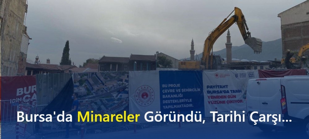 Bursa'da Minareler Göründü